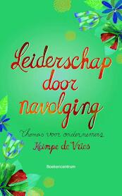 Leiderschap door navolging - Keimpe de Vries (ISBN 9789023926986)