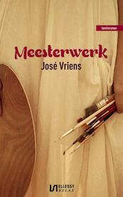 Meesterwerk - José Vriens (ISBN 9789086602339)