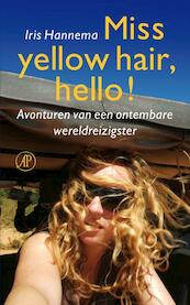 Miss yellow hair, hello! - Iris Hannema (ISBN 9789029588867)