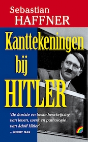 Kanttekeningen bij Hitler - Sebastian Haffner (ISBN 9789041709851)
