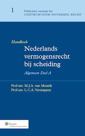 Handboek voor het Nederlands vermogensrecht bij scheiding - M.J.A. van Mourik, L.C.A. Verstappen (ISBN 9789013038712)