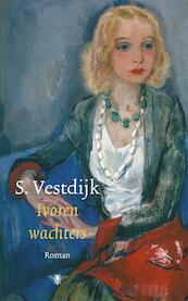 Ivoren wachters - Simon Vestdijk (ISBN 9789023425625)
