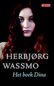 Het boek Dina - Herbjørg Wassmo (ISBN 9789044517040)