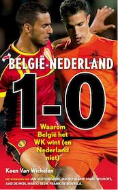 Belgie - Nederland 1-0 - Koen van Wichelen (ISBN 9789043917001)