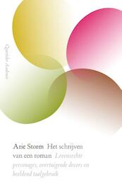 Het schrijven van een roman - Arie Storm (ISBN 9789021456959)