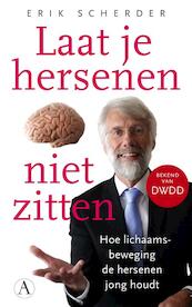Laat je hersenen niet zitten - Erik Scherder (ISBN 9789025304515)
