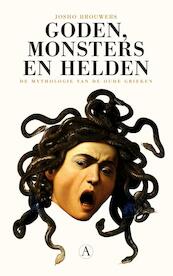 Goden, monsters en helden - Josho Brouwers (ISBN 9789025302528)