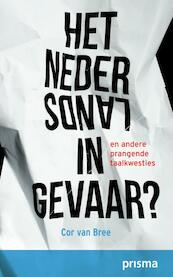 Het Nederlands in gevaar ? - Cor van Bree (ISBN 9789000322213)