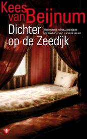 Dichter op de Zeedijk - Kees van Beijnum (ISBN 9789023490548)
