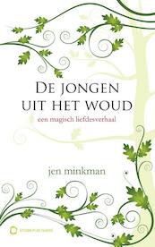 De jongen uit het woud - Jen Minkman (ISBN 9789492098030)