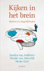 Kijken in het brein - Sandra van Aalderen, Meike Grol, Nienke van Atteveldt (ISBN 9789021457567)