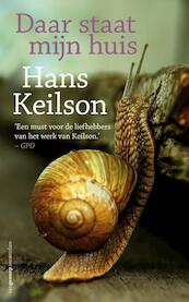 Daar staat mijn huis - Hans Keilson (ISBN 9789461643056)