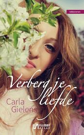 Verberg je liefde - Carla Gielens (ISBN 9789086602780)