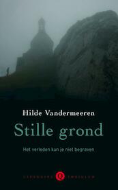 Stille grond - Hilde Vandermeeren (ISBN 9789021458632)