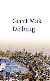 De brug - Geert Mak (ISBN 9789045029542)