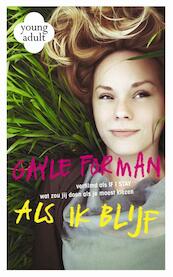 Als ik blijf - Gayle Forman (ISBN 9789048830282)