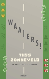 Waaiers! - Thijs Zonneveld (ISBN 9789046820209)