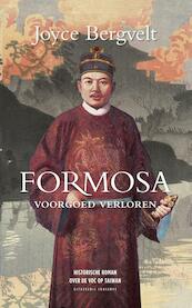 Formosa, voorgoed verloren - Joyce Bergvelt (ISBN 9789054294023)