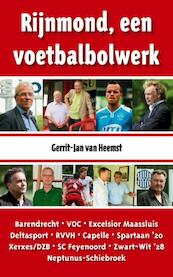 Rijnmond, een voetbalbolwerk - Gerrit-Jan van Heemst (ISBN 9789491354502)