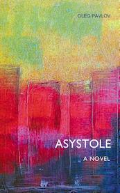 Asystole - Oleg Pavlov (ISBN 9781909156791)
