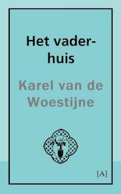 Het vader-huis - Karel van de Woestijne (ISBN 9789491618338)