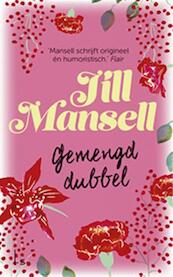 Gemengd dubbel - Jill Mansell (ISBN 9789021018218)