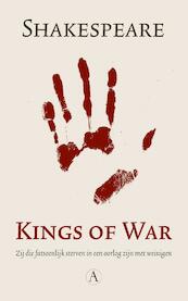 Kings of War - William Shakespeare (ISBN 9789025300999)