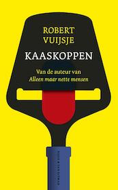 Kaaskoppen - Robert Vuijsje (ISBN 9789038801292)