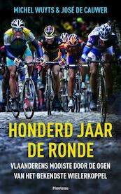 Honderd jaar de Ronde - Michel Wuyts, Jose De Cauwer (ISBN 9789022332603)