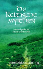 De Keltische mythen - Miranda Aldhouse-Green (ISBN 9789025301484)