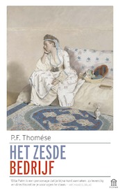Het zesde bedrijf - P.F. Thomése (ISBN 9789046705841)