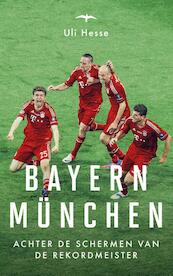 Bayern München - Uli Hesse (ISBN 9789400404137)