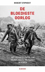 De bloedigste oorlog - Robert Stiphout (ISBN 9789035253353)