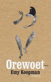 Orewoet - Emy Koopman (ISBN 9789044628630)
