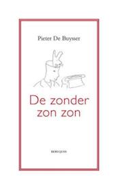 De zonder zon zon - Pieter De Buysser (ISBN 9789075175608)