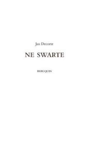 Ne Swarte - Jan Decorte (ISBN 9789075175615)
