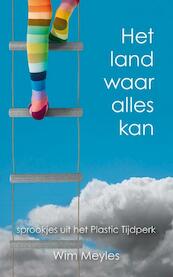 Het land waar alles kan - Wim Meyles (ISBN 9789089549112)