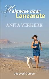 Heimwee naar Lanzarote - Anita Verkerk (ISBN 9789462042001)