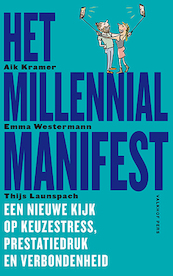 Het Millennial Manifest - Aik Kramer, Emma Westermann, Thijs Launspach (ISBN 9789056254865)