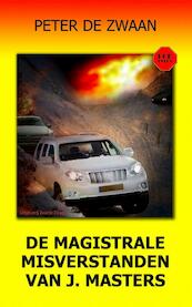 De magistrale misverstanden van J. Masters - Peter de Zwaan (ISBN 9789082052381)