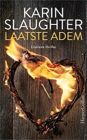 Laatste adem - Karin Slaughter (ISBN 9789402701210)