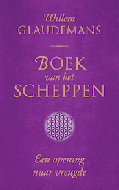 Boek van het Scheppen - Willem Glaudemans (ISBN 9789020214505)