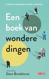 Een boek van wondere dingen - Daan Bronkhorst (ISBN 9789044539950)