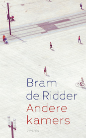 Andere kamers - Bram de Ridder (ISBN 9789044634273)