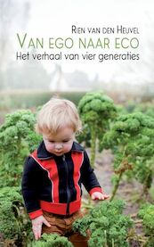 Van ego naar eco - Rien Van den Heuvel (ISBN 9789402243079)