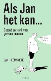 Als Jan het kan… - Jan Heemskerk (ISBN 9789000362196)