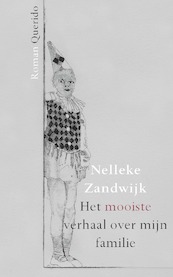 Het mooiste verhaal over mijn familie - Nelleke Zandwijk (ISBN 9789021414508)