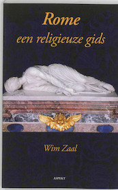 Rome een religieuze gids - W. Zaal (ISBN 9789059113589)