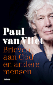 Brieven aan God en andere mensen - Paul van Vliet (ISBN 9789460039607)