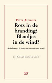 Rots in de branding? Blaadjes in de wind? - Peter Altmaier (ISBN 9789463480604)